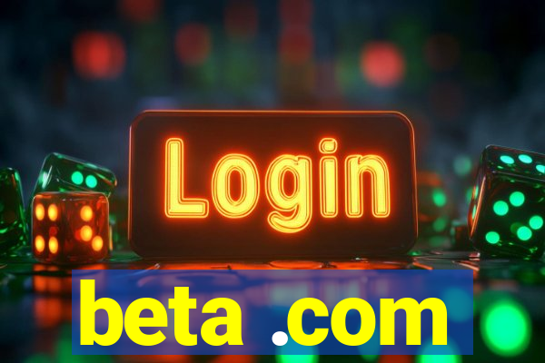 beta .com